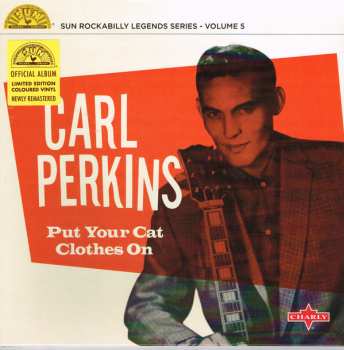 EP Carl Perkins: Put Your Cat Clothes On LTD | CLR 400377
