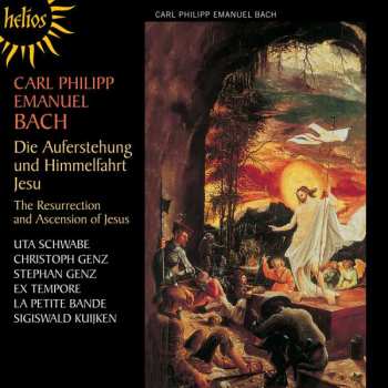 Album Carl Philipp Emanuel Bach: Die Auferstehung Und Himmelfahrt Jesu