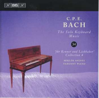 CD Carl Philipp Emanuel Bach: Für Kenner Und Liebhaber, Collection 4 388687
