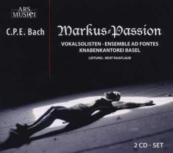 Album Carl Philipp Emanuel Bach: Markus-Passion