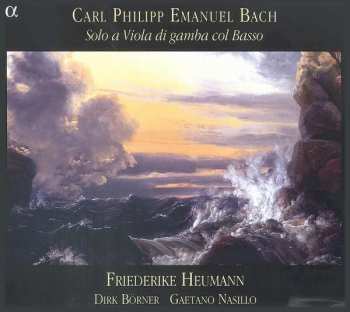 Carl Philipp Emanuel Bach: Solo A Viola Di Gamba Col Basso
