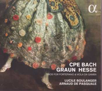 Album Carl Philipp Emanuel Bach: Trios For Fortepiano & Viola Da Gamba
