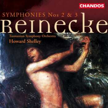 Album Carl Reinecke: Symphonies Nos. 2 & 3