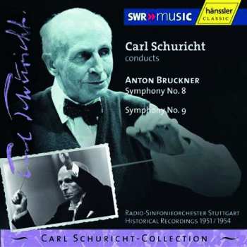 Album Carl Schuricht: Bruckner -Symphony No. 8, Symphony No. 9
