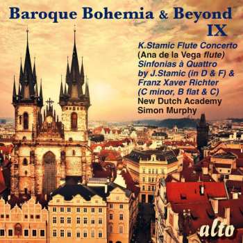 Carl Stamitz: Baroque Bohemia & Beyond