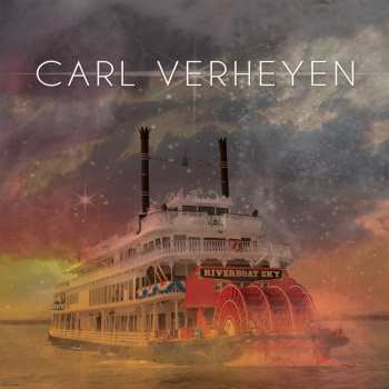 CD Carl Verheyen: Riverboat Sky 471106