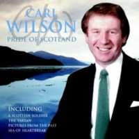 Album Carl Wilson: Pride Of Scotland