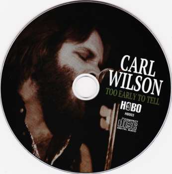 CD Carl Wilson: Too Early To Tell 454453
