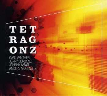 Album Carl Winther: Tetragonz