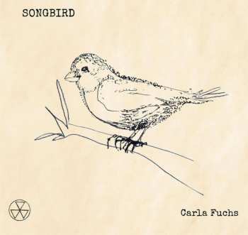 Album Carla Fuchs: Songbird