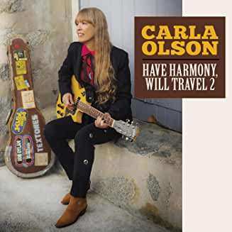 CD Carla Olson: Have Harmony Will Travel 2 DIGI 398173