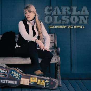 Album Carla Olson: Have Harmony, Will Travel 3