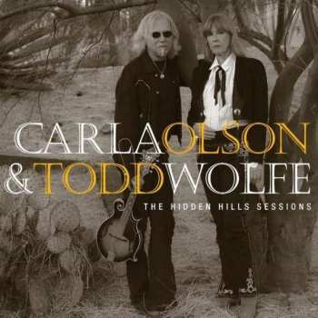 Album Carla Olson & Todd Wolfe: The Hidden Hills Sessions