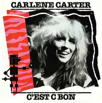 Album Carlene Carter: C'est C Bon