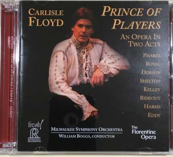 Album Carlisle Floyd: Prince Of Players: An Opera In Two Acts