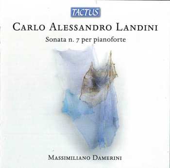 Album Carlo Alessandro Landini: Klaviersonate Nr.7
