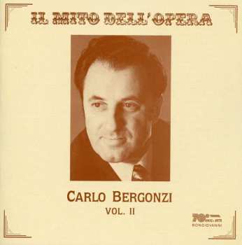 CD Carlo Bergonzi: Il Mito Del Opera. Vol II 541241