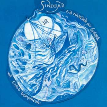 Album Carlo Domeniconi: Sindbad (Ein Märchen Für Gitarre)