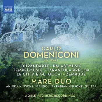 Carlo Domeniconi: Works For Mandolin And Guitar