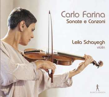 Album Carlo Farina: Sonate E Canzoni Per Il Violino Con Il Basso Per Sonare