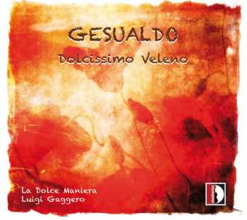 Album Carlo Gesualdo: Dolcissimo Veleno
