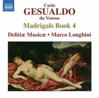 Album Carlo Gesualdo: Madrigals, Book 4