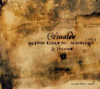 Album Carlo Gesualdo: Quinto Libro Di Madrigali 1611