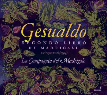 Album Carlo Gesualdo: Secondo Libro Di Madrigali A Cinque Voci (1594)