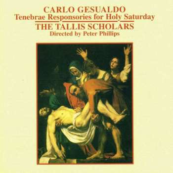 Album Carlo Gesualdo: Tenebrae Responsories for Holy Saturday