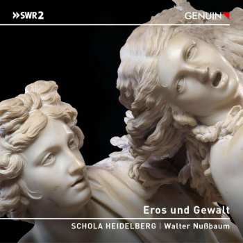 Album Carlo Gesualdo Von Venosa: Schola Heidelberg - Eros Und Gewalt
