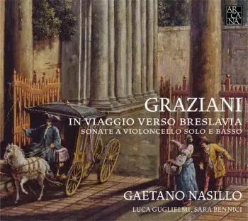 Graziani: Sonate A Violoncello Solo E Basso