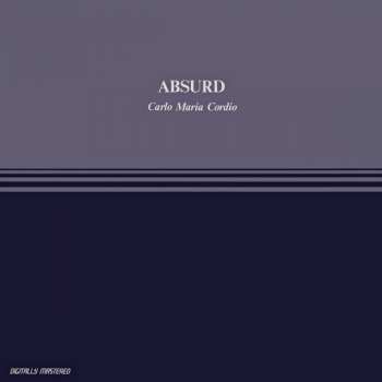Album Carlo Maria Cordio: Absurd