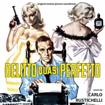 Album Carlo Rustichelli: Delitto Quasi Perfetto