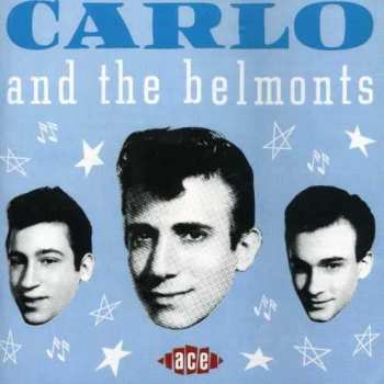 Album Carlo & The Belmonts: Carlo And The Belmonts