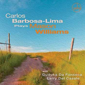 Album Carlos Barbosa-Lima: Carlos Barbosa-lima Plays Mason Williams