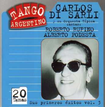 CD Carlos Di Sarli Y Su Orquesta Típica: Sus Primeros Exitos Vol.3  449698