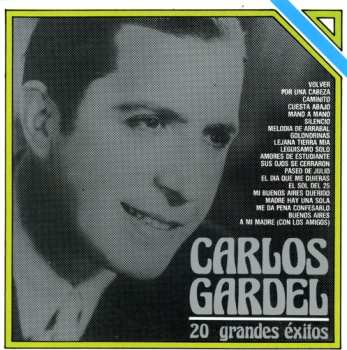 Album Carlos Gardel: 20 Grandes Exitos