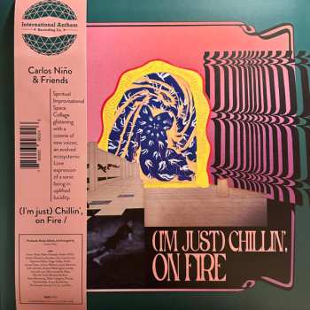 2LP Carlos Niño & Friends:   (I'm just) Chillin', on Fire  CLR | LTD 484123