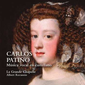 Album Carlos Patino: Vokalmusik "musica Vocal En Castellano"