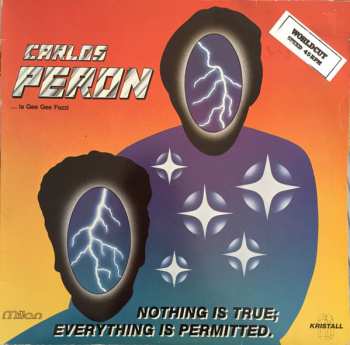 Album Carlos Peron: Nothing Is True; Everything Is Permitted