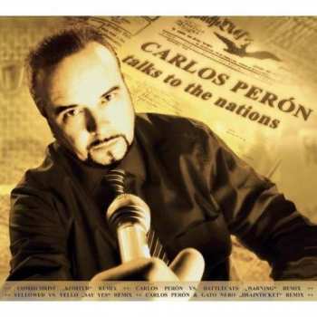 Album Carlos Peron: Talks To The Nations (1981-2004 Revisited)
