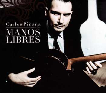 Album Carlos Piñana: Manos Libres