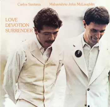Carlos Santana: Love Devotion Surrender