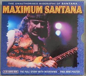 Album Carlos Santana: Maximum Santana (The Unauthorised Biography Of Santana)