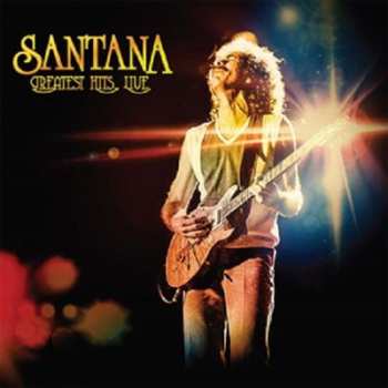Album Carlos Santana: Greatest Hits Live Vol. 1