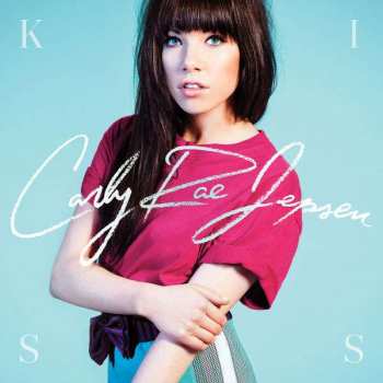 Album Carly Rae Jepsen: Kiss
