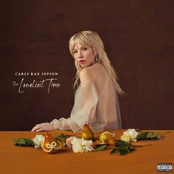 LP Carly Rae Jepsen: The Loneliest Time CLR