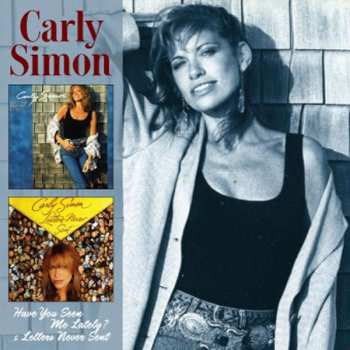 Album Carly Simon: Have You Seen Me Lately? / Letters Never Sent