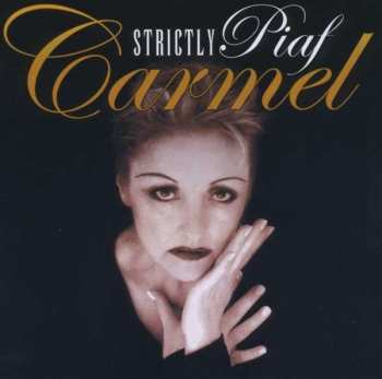 Album Carmel: Strictly Piaf