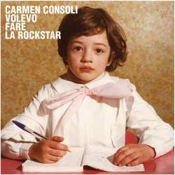 Carmen Consoli: Volevo Fare La Rockstar